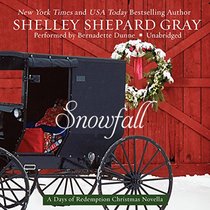 Snowfall: A Days of Redemption Christmas Novella: Library Edition
