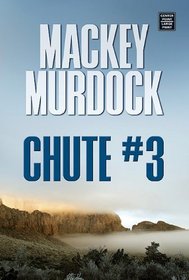 Chute #3 (Western Series)