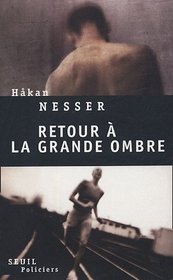 Retour a la grande ombre (The Return) (Inspector Van Veeteren, Bk 3) (French Edition)