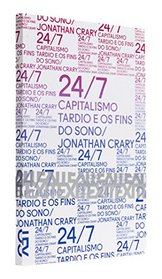 24/7. Capitalismo Tardio e os Fins do Sono (Em Portuguese do Brasil)