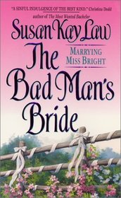 The Bad Man's Bride: Marrying Miss Bright