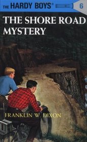 The Shore Road Mystery (Hardy Boys, No 6)