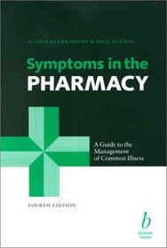 Symptoms in the Pharmacy: A Guide to the Management of Common Illness