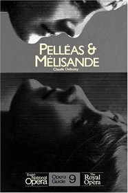 Pelleas  Melisande. English National Opera Guide 9