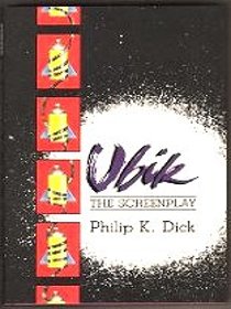 Ubik: The Screenplay