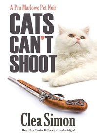 Cats Can't Shoot (Pru Marlowe, Bk 2) (Audio MP3 CD) (Unabridged)