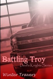 Battling Troy: Devil's Knights Series (Volume 4)