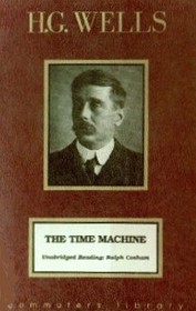 The Time Machine (H. G. Wells Series) (Audio Cassette) (Unabridged)