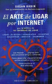 El Arte de Ligar Por Internet (Nueva Consciencia / New Conscience) (Spanish Edition)