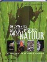 De Zeventig Grooste Mysteries Van De Natuur