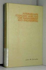 Intermediate Economic Analysis for Management and Engineering