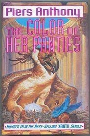 The Color of Her Panties (Xanth, Bk 15)