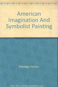 American Imagination and Symbolist Painting