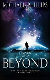 Heaven and Beyond (The Beyond Trilogy)