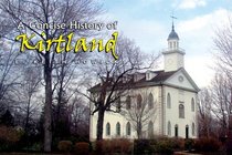 A Concise History of Kirtland (A Concise History of the Early Church)