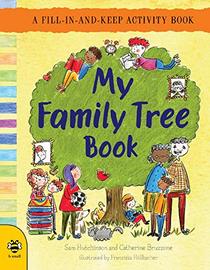 My Family Tree Book: A Fill-in-and-Keep Activity Book (First Records)