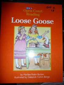 Loose Goose (SRA Open Court Reading)