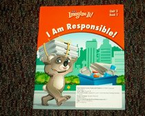 SRA Imagine It! I Am Responsible Unit 3 Book 2