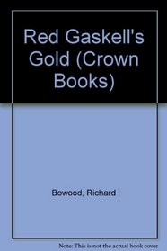 Red Gaskell's Gold (Crown Books)