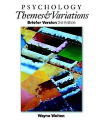 Psychology: Themes & Variations : Briefer Version