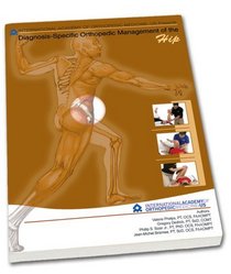 Diagnosis-Specific Orthopedic Management of the Hip