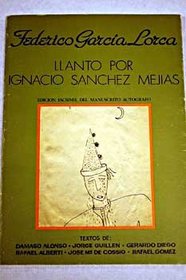 Llanto por Ignacio Sanchez Mejias (Spanish Edition)