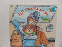 Just Grandpa and Me (Golden Look-Look Books)