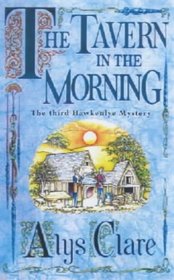 The Tavern in the Morning (Hawkenlye, Bk 3)