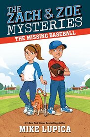 The Missing Baseball (Zach and Zoe Mysteries, The)