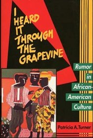 I Heard It Through the Grapevine: Rumor in African-American Culture