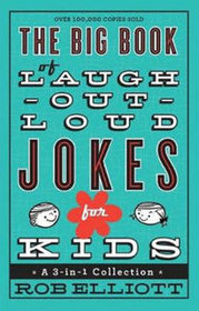 The Big Book of Laugh-out-loud Jokes for Kids