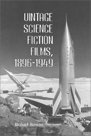 Vintage Science Fiction Films, 1896-1949