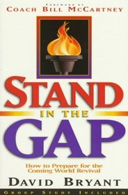 Stand in the Gap: How to Get Ready for the Coming World Revival