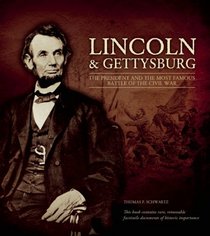 Abraham Lincoln: An Illustrated Life and Legacy