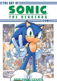 The Art of Sonic the Hedgehog Comics (Art of Sonic Comics)