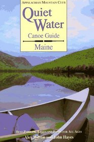 Quiet Water Canoe Guide: Maine