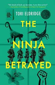 The Ninja Betrayed (Lily Wong, 3)