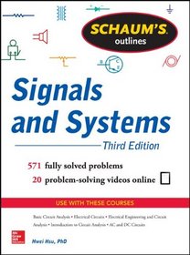 Schaum?s Outline of Signals and Systems, 3rd Edition (Schaum's Outline Series)