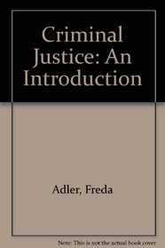 Study Guide to accompany Criminal Justice: An Introduction
