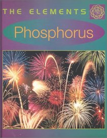 Phosphorus (The Elements)