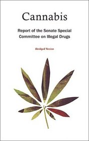 Cannabis: Report of the Senate Special Committee on Illegal Drugs