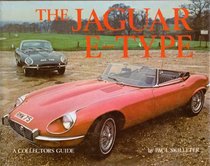 The Jaguar E-type: A collector's guide