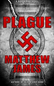 Plague: A God Blood Novel (Book 1)