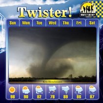 Twister! (What's It Like Out?)