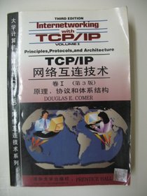 Internetworking with TCP/IP - Vol I Principles, Protocols, and Architecture