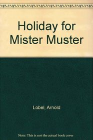 Holiday for Mister Muster