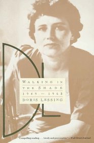 Walking in the Shade : Volume Two of My Autobiography--1949-1962