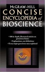 McGraw-Hill Concise Encyclopedia of Bioscience