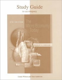 Study Guide to Accompany the Micro Economy Today