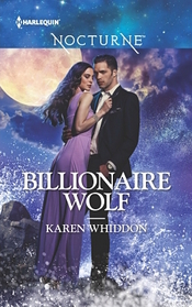 Billionaire Wolf (Pack, Bk 17) (Harlequin Nocturne, No 219)